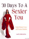 30 Days To a Sexier You